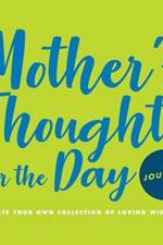 Mother's Thoughts for the Day Journal af M C Sungaila