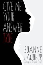Give Me Your Answer True af Suanne Laqueur