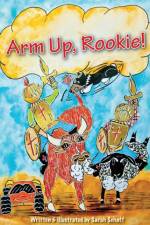 Arm Up, Rookie! af Sarah Schaff