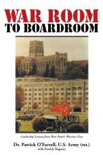 WAR ROOM to BOARDROOM af Patrick O'Farrell