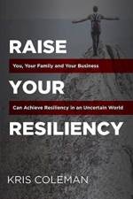Raise Your Resiliency af Kris Coleman