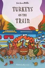Turkeys on the Train af Sara Swan Miller