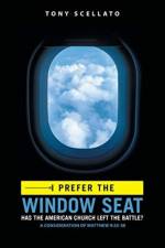 I Prefer the Window Seat af Tony Scellato