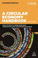 A Circular Economy Handbook af Catherine Weetman
