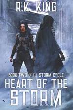 Heart Of The Storm af Rk King