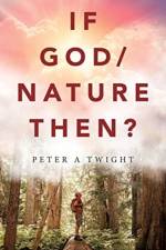 If God/Nature, Then? af Peter A Twight