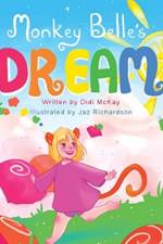 Monkey Belle's Dream af Didi McKay