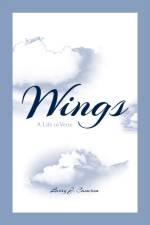 Wings af Larry J Cameron