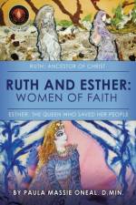 Ruth and Esther af D Min Paula Massie Oneal