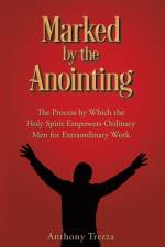 Marked by the Anointing af Anthony Trezza