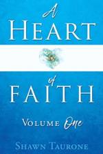 Heart of Faith af Shawn Taurone