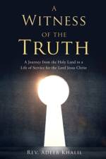 Witness of the Truth af REV Adeeb Khalil