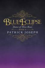 Blue Eclipse Book Ii af Patrick Joseph