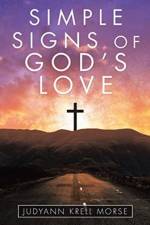 Simple Signs of God's Love af JudyAnn Krell Morse