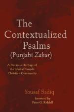 Contextualized Psalms (Punjabi Zabur) af Yousaf Sadiq