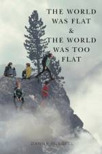 World Was Flat and The World Was Too Flat af Danny Russell