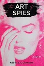 The Art of Spies af Robert E O'Connell