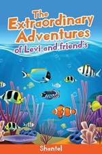 The Extraordinary Adventures of Levi and friend's af Shantel