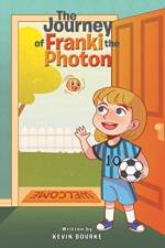 Journey of Franki the Photon af Kevin Bourke