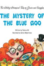 Wildly Whimsical Tales of Gracie & Sniggles af Teressa Hill