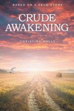 Crude Awakening af Christine Holly