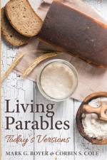 Living Parables af Mark G Boyer