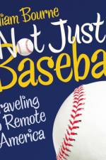 Not Just Baseball af William Bourne