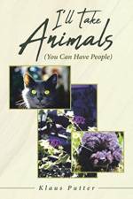 I'll Take Animals (You Can Have People) af Klaus Putter