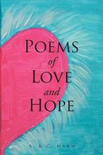 Poems of Love and Hope af C MANN