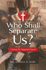 Who Shall Separate Us? af Dr Angelo O Dart