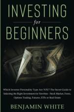 Investing for Beginners af Benjamin White