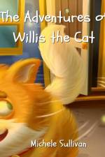 Adventures of Willis the Cat