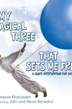 My Magical Three That Sets Me Free af Dr Arezoo Khanzadeh