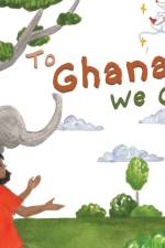 To Ghana We Go af Laylah Copertino