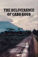 Deliverance of Cabo Koob af Alexander Malone