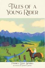 Tales of a Young Rider af Patrice Engle Spyrka