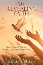 My Revealing Faith af Elizabeth Beulla
