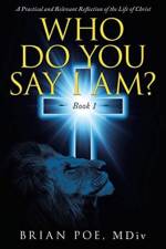Who Do You Say I Am? af Brian Poe MDiv