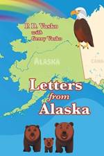 Letters from Alaska af P D Vasko