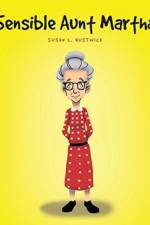 Sensible Aunt Martha af Susan L Hustwick