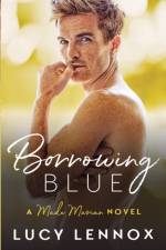 Borrowing Blue af Lucy Lennox