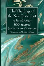 Theology of the New Testament af J J Van Oosterzee