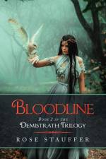 Bloodline af Rose Stauffer