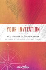 Your Invitation af John C Dannemiller