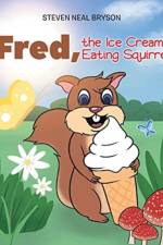 Fred, the Ice Cream-Eating Squirrel