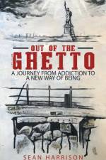 Out of the Ghetto af Sean Harrison
