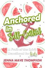 Anchored in Self-Control af Jenna Thompson