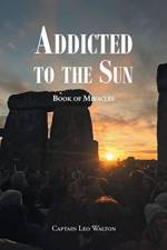 Addicted to the Sun af Captain Leo Walton