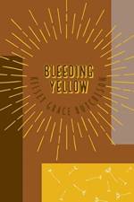 Bleeding Yellow af Kelsey Grace