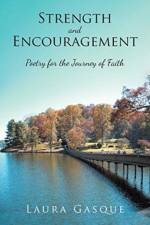 Strength and Encouragement af Laura Gasque